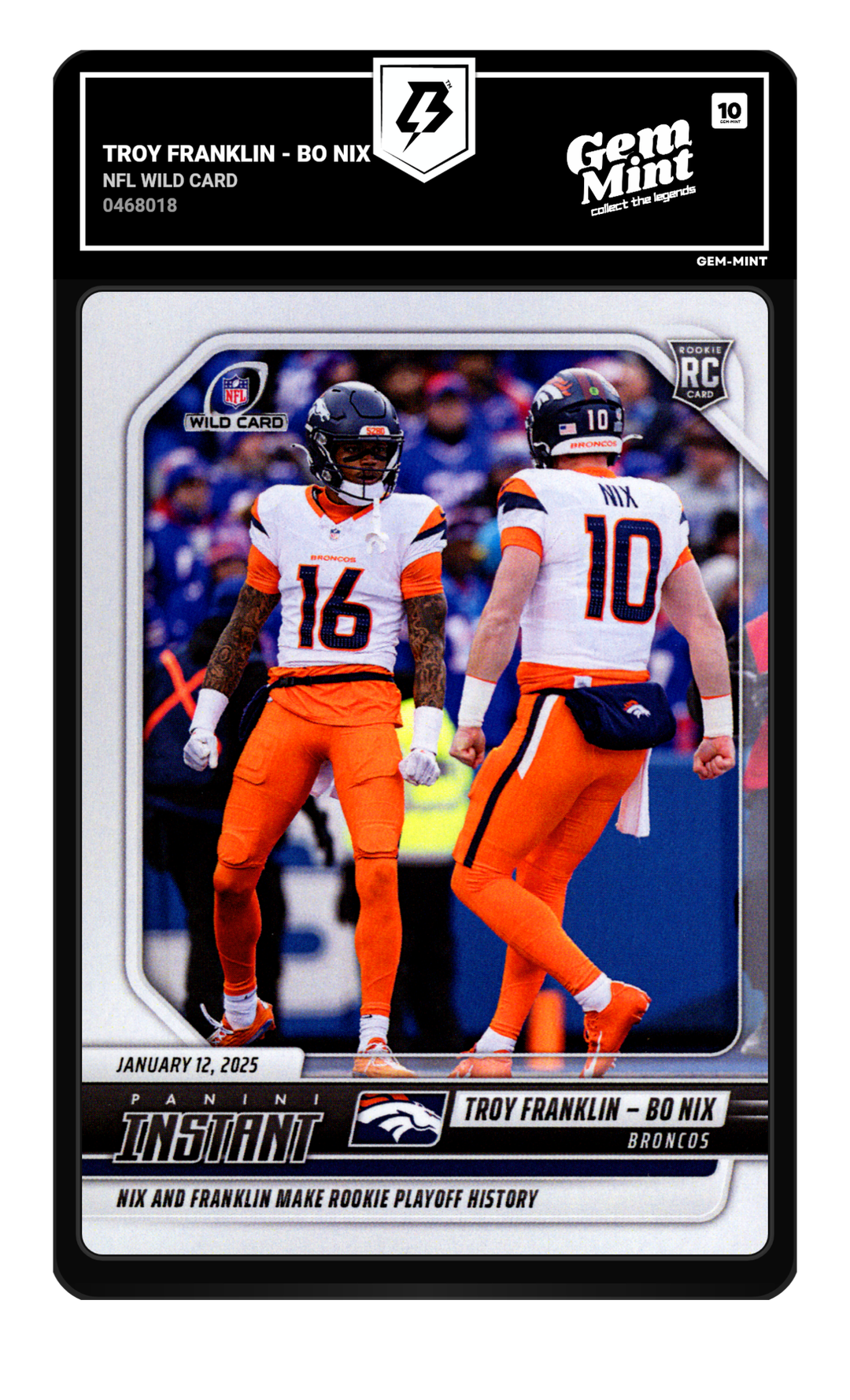 Troy Franklin - Bo Nix graded Gem Mint 10