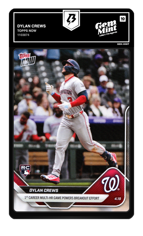 Dylan Crews 2025 Topps Now graded Gem Mint 10 by TradingCard360