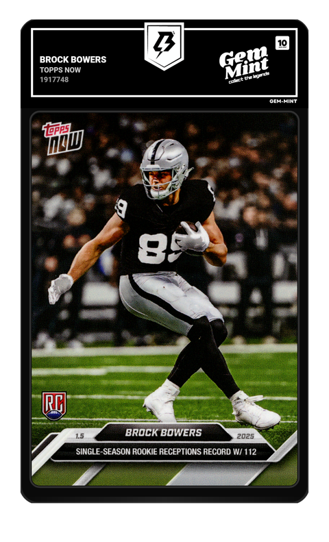 Brock Bowers 2025 Topps Now graded Gem Mint 10 by TradingCard360
