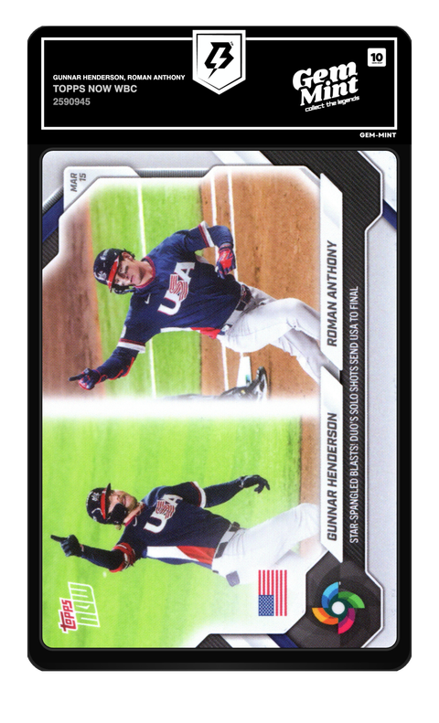Gunnar Henderson, Roman Anthony 2026 Topps Now WBC graded Gem Mint 10 by TradingCard360