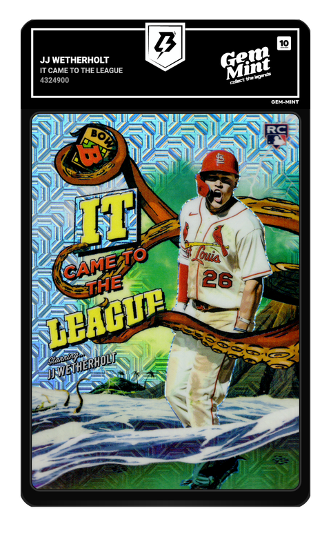 JJ Wetherholt 2026 It Came To The League graded Gem Mint 10 by TradingCard360