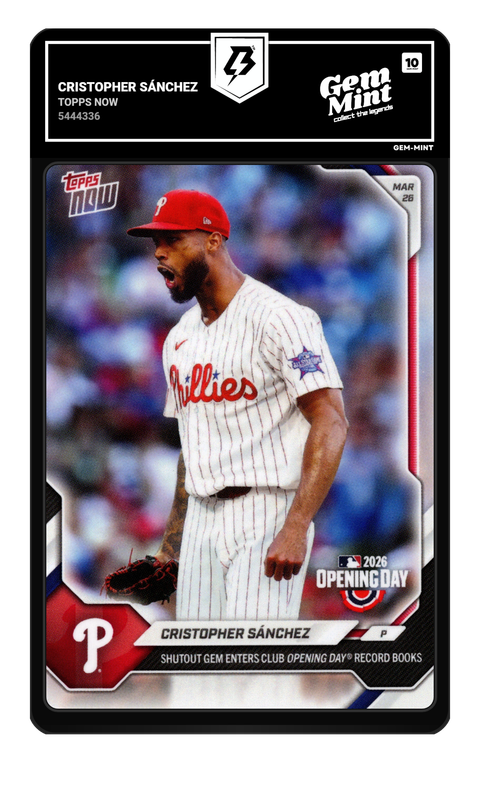 Cristopher Sánchez 2026 Topps Now graded Gem Mint 10 by TradingCard360