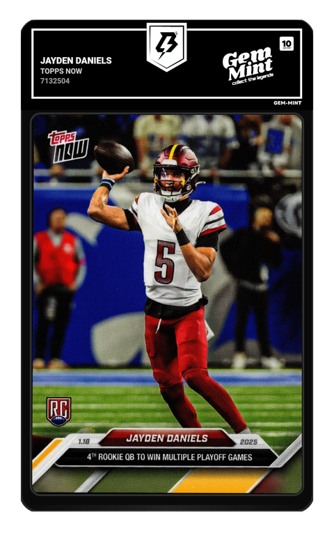 Jayden Daniels 2025 Topps Now graded Gem Mint 10 by TradingCard360
