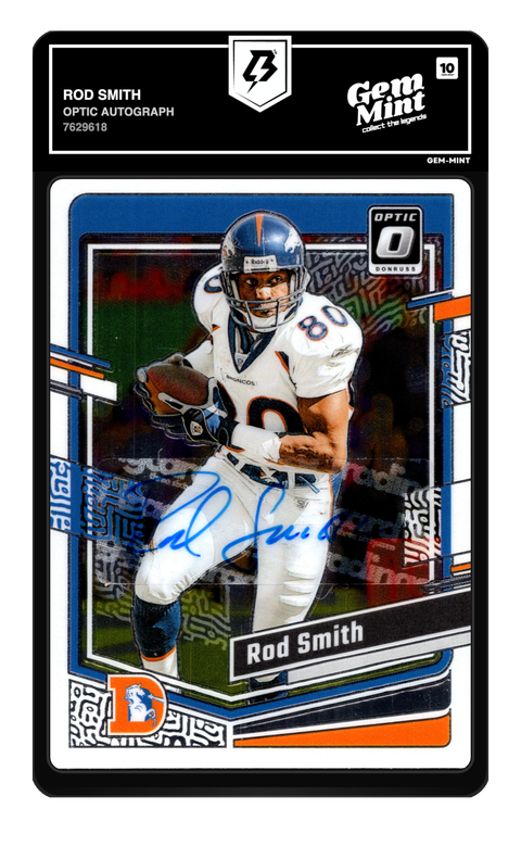 Rod Smith 2023 Optic Autograph graded Gem Mint 10 by TradingCard360