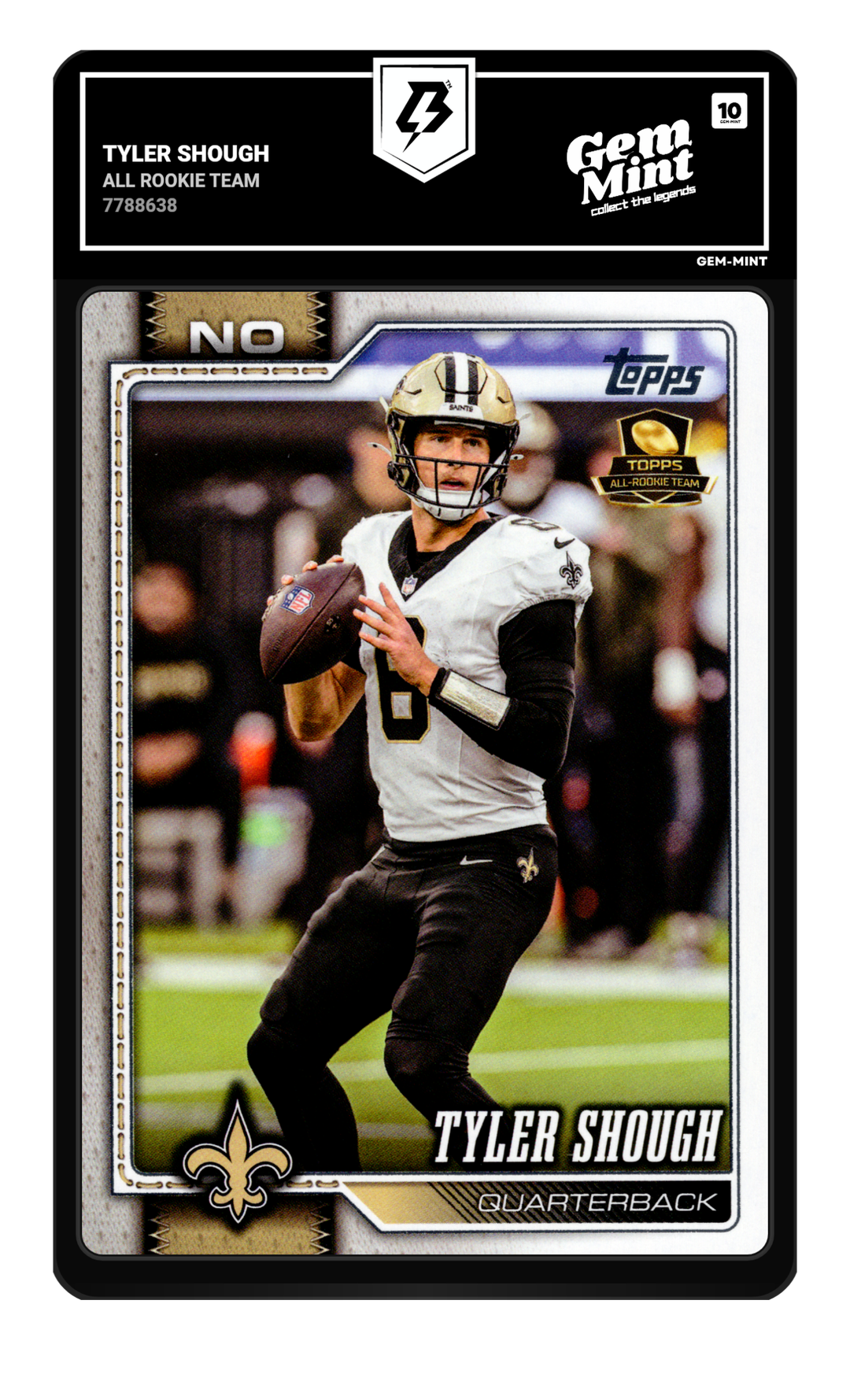 Tyler Shough graded Gem Mint 10